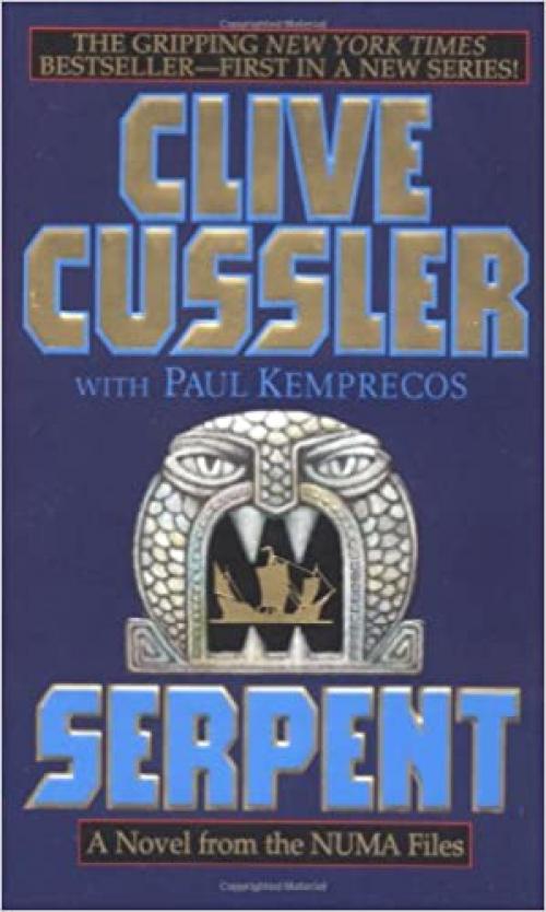  Serpent: A Novel from the NUMA Files 