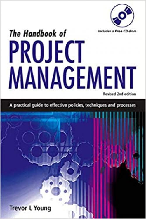  The Handbook of Project Management: A Practical Guide to Effective Policies and Procedures 