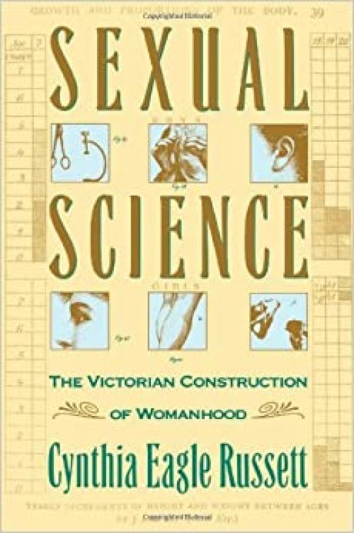  Sexual Science: The Victorian Construction of Womanhood 