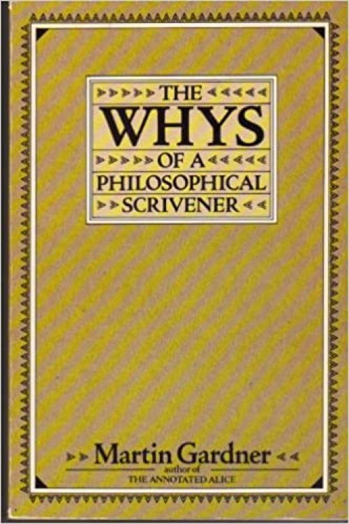  The Whys of a Philosophical Scrivener 