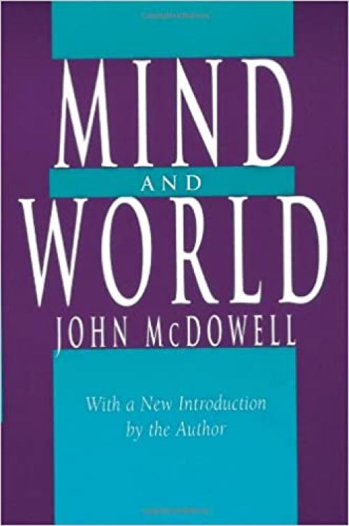  Mind and World: With a New Introduction by the Author 