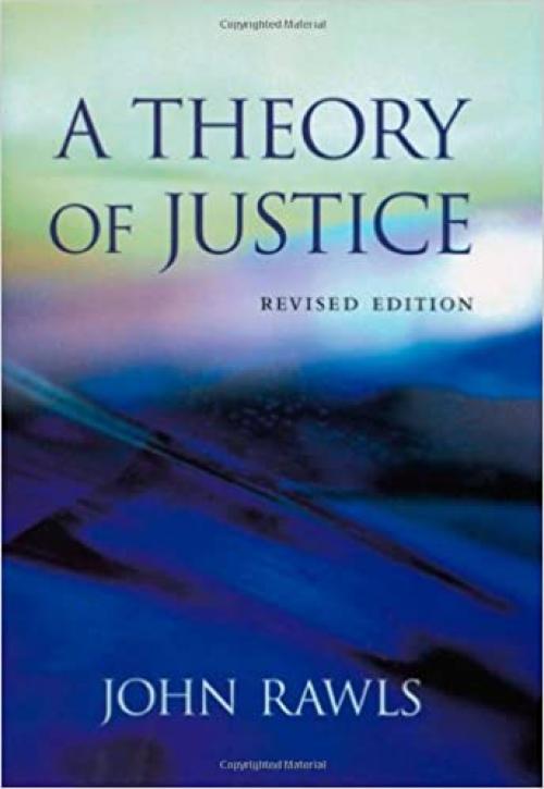  A Theory of Justice: Revised Edition (Belknap) 