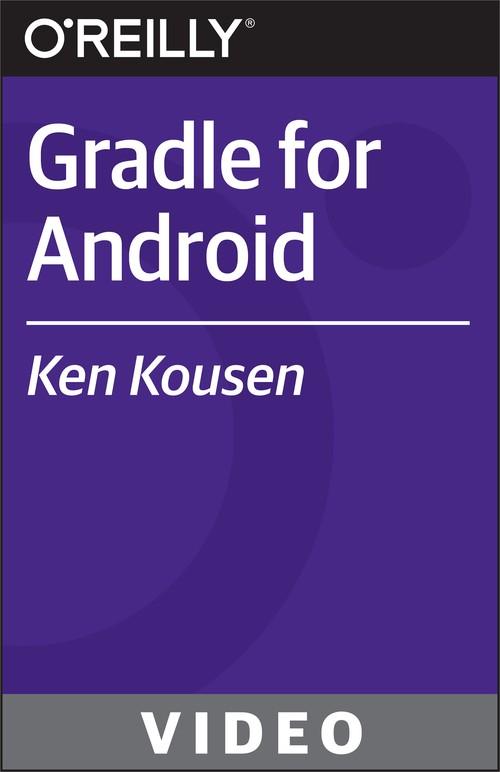 Oreilly - Gradle for Android - 9781491941102