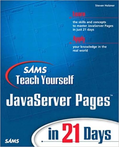  Sams Teach Yourself JavaServer Pages in 21 Days 