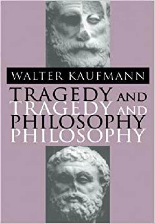  Tragedy and Philosophy 