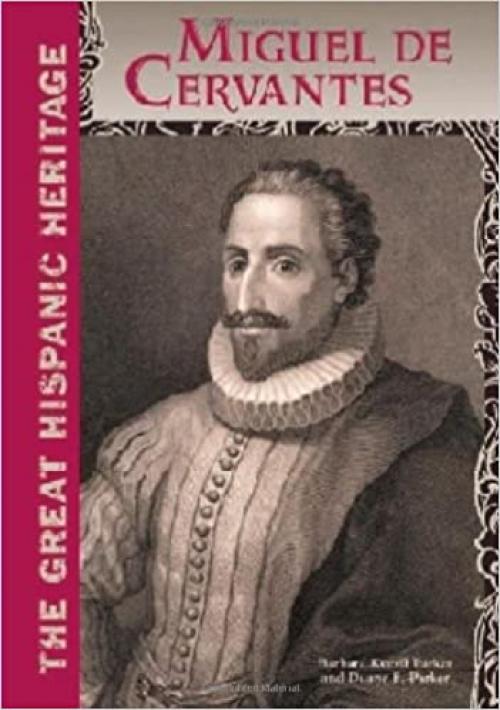  Miguel de Cervantes (Great Hispanic Heritage) 