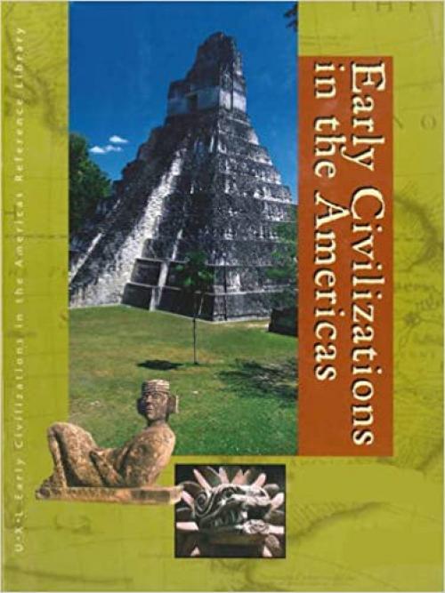  Early Civilizations in the Americas Reference Library: 1 