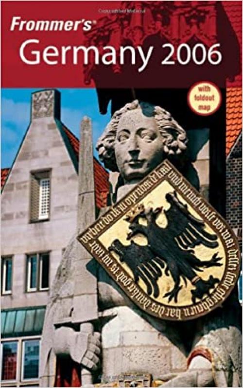  Frommer's Germany 2006 (Frommer's Complete Guides) 