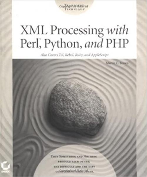  XML Processing with Perl, Python, and PHP 