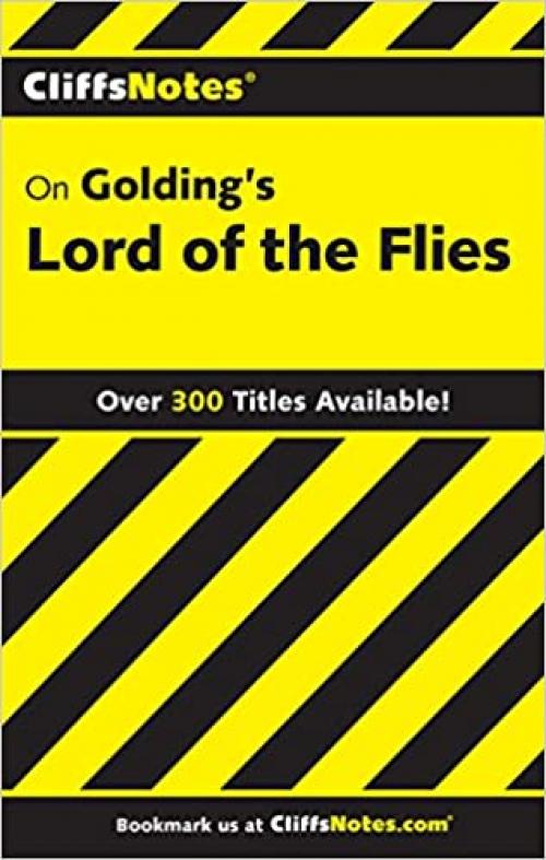  CliffsNotes on Golding's Lord of the Flies (Cliffsnotes Literature Guides) 