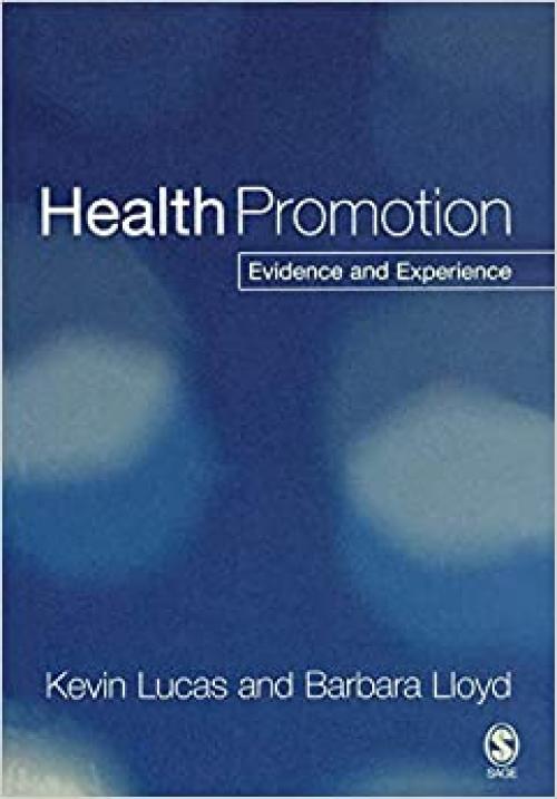  Health Promotion: Evidence and Experience 