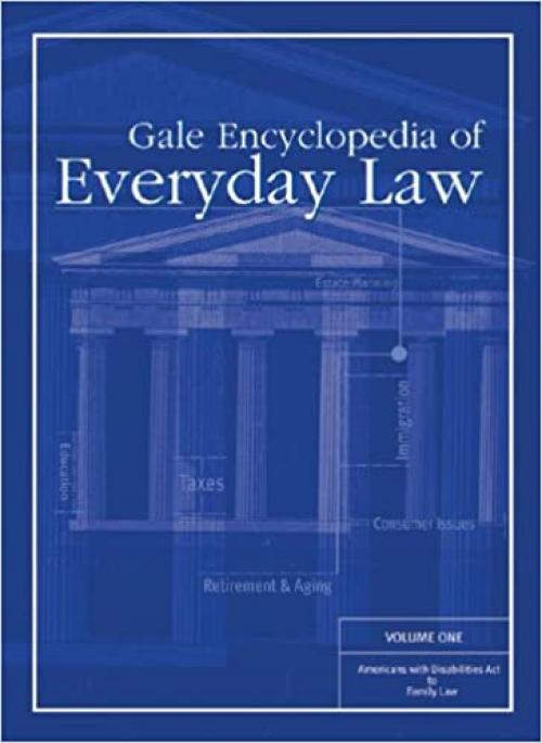  Gale Encyclopedia of Everyday Law 