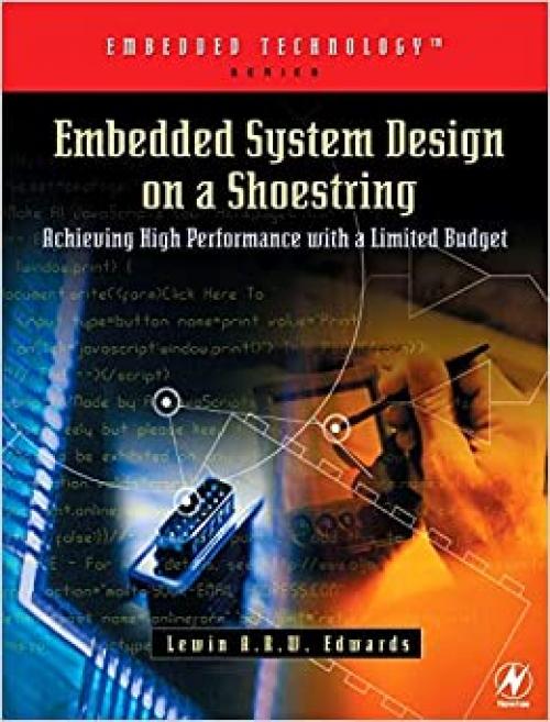  Embedded System Design on a Shoestring 