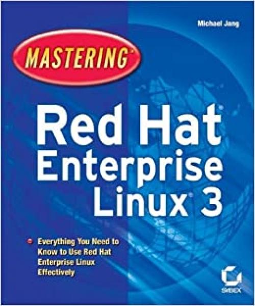  Mastering Red Hat Enterprise Linux 3 