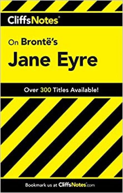  Cliffs Notes On Bronte's Jane Eyre 