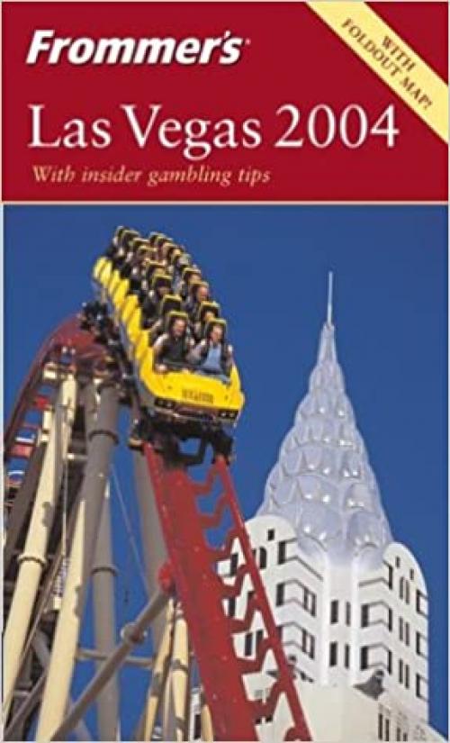  Frommer's Las Vegas 2004 (Frommer's Complete Guides) 
