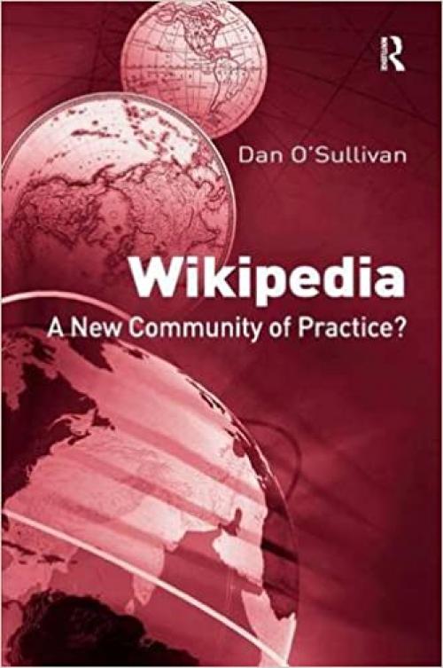  Wikipedia: A New Community of Practice? 