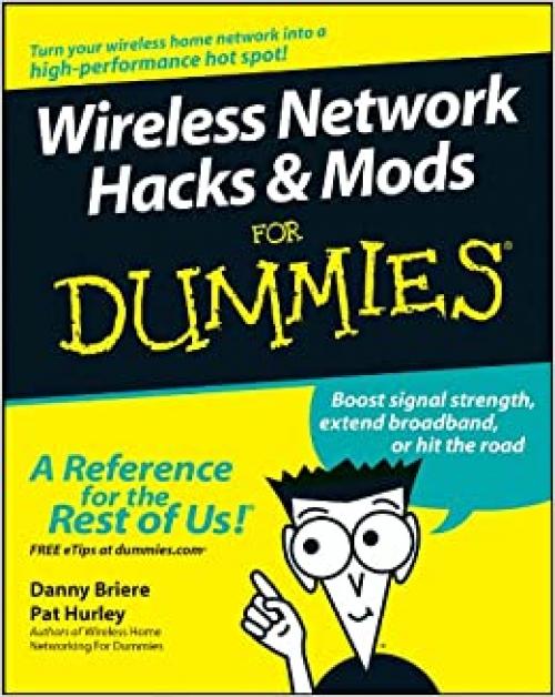  Wireless Network Hacks and Mods For Dummies 