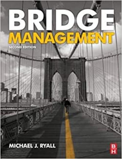  Bridge Management, Second Edition 