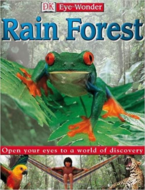  Rain Forest (DK Eye Wonder) 