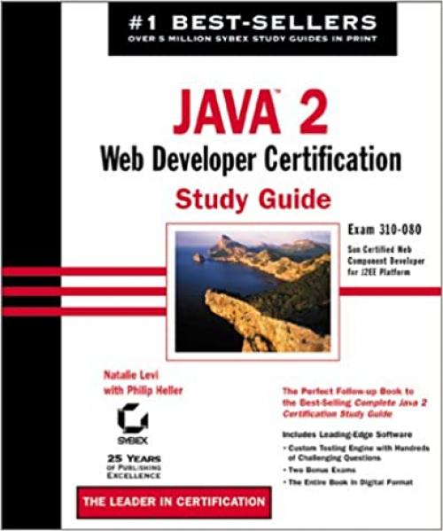  Java 2 Web Developer Certification Study Guide with CD-ROM 