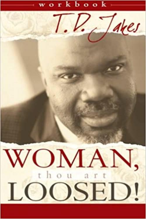  Woman Thou Art Loosed! Workbook 