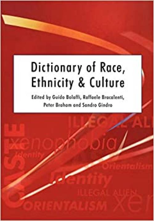  Dictionary of Race, Ethnicity and Culture 