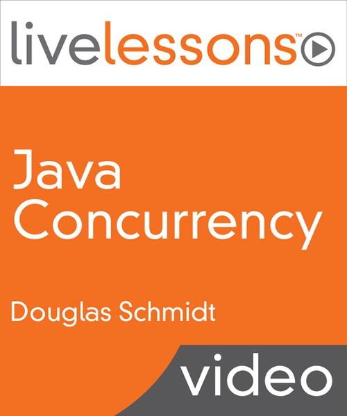 Oreilly - Java Concurrency LiveLessons (Video Training) - 9780134070957