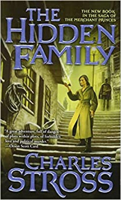  The Hidden Family: Book Two of Merchant Princes (Merchant Princes, 2) 