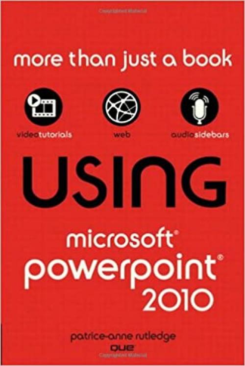  Using Microsoft PowerPoint 2010 