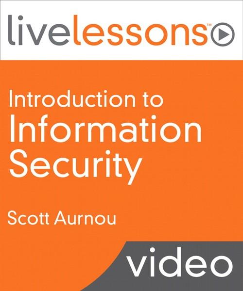 Oreilly - Introduction to Information Security LiveLessons - 9780134135823