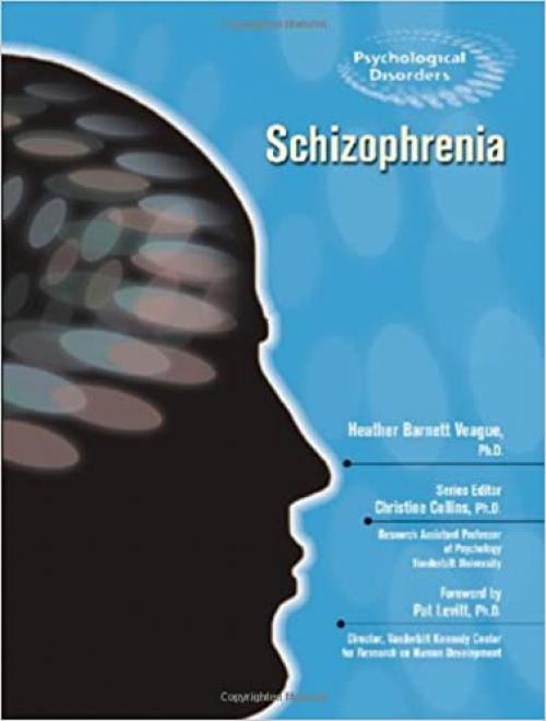  Schizophrenia (Psychological Disorders) 