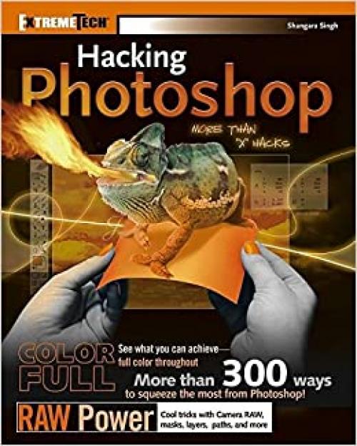  Hacking Photoshop CS2 (ExtremeTech) 