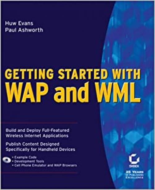  Getting Started with WAP and WML 