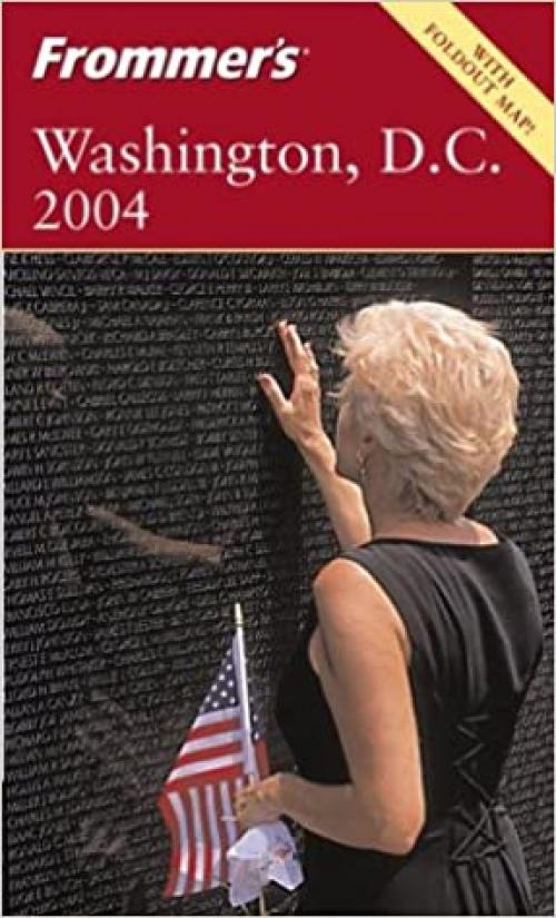  Frommer's Washington, D.C. 2004 (Frommer's Complete Guides) 