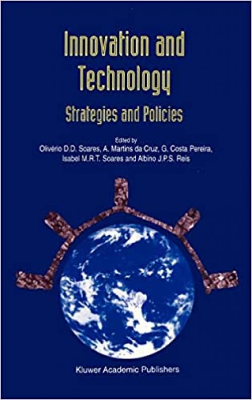  Innovation and Technology ― Strategies and Policies 