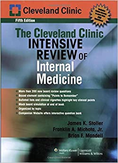  The Cleveland Clinic Foundation Intensive Review of Internal Medicine (CLEVELAND CLINIC INTENSIVE REV) 