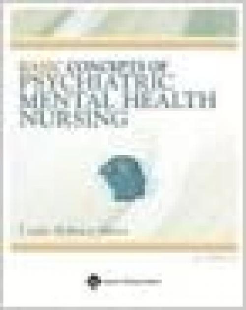  Basic Concepts of Psychiatric-Mental Health Nursing 