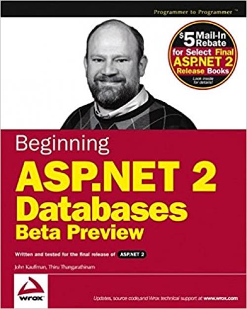  Beginning ASP.NET 2.0 Databases: Beta Preview (Programmer to Programmer) 