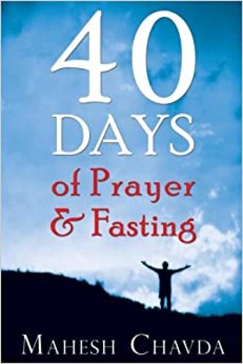  40 Days of Prayer and Fasting 