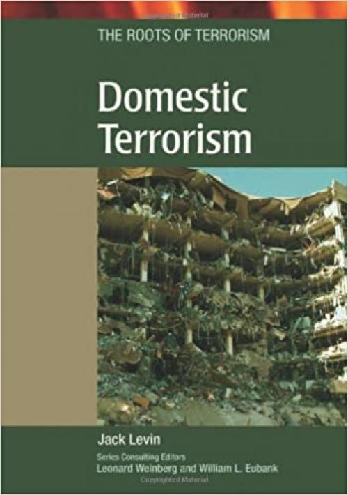  Domestic Terrorism (Roots of Terrorism) 