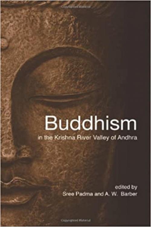  Buddhism in the Krishna River Valley of Andhra 