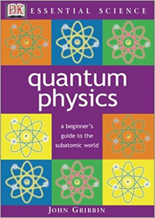  Quantum Physics (Essential Science Series) 