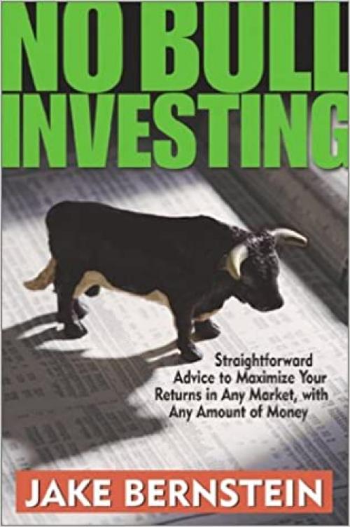  No Bull Investing 