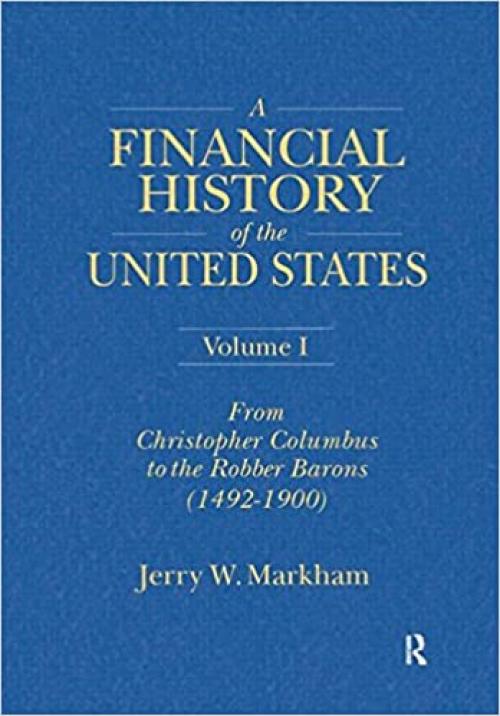  A Financial History of the United States (3-volume set) 