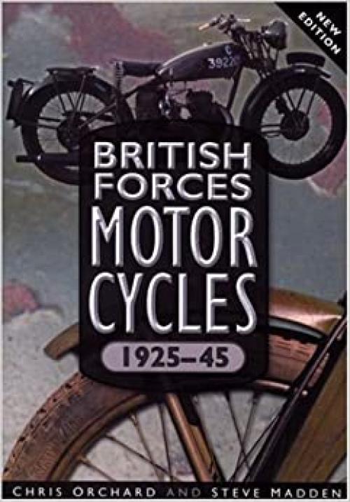  British Forces Motorcycles 1925-45: New Edition 