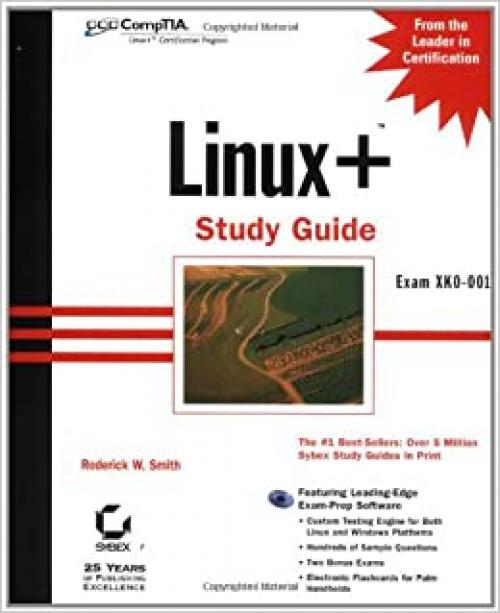  Linux+ Study Guide: Exam XKO 001 (With CD-ROM) 