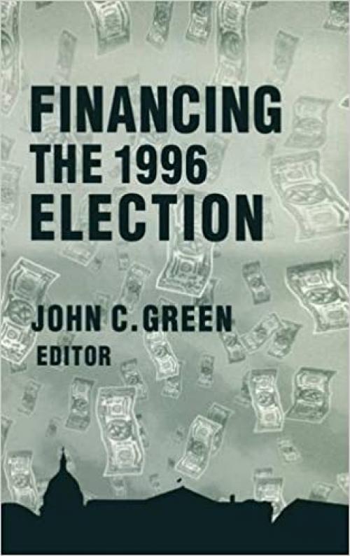  Financing the 1996 Election 