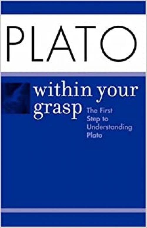  Plato Within Your Grasp 