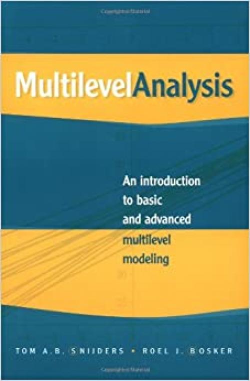  Multilevel Analysis: An Introduction to Basic and Advanced Multilevel Modeling 